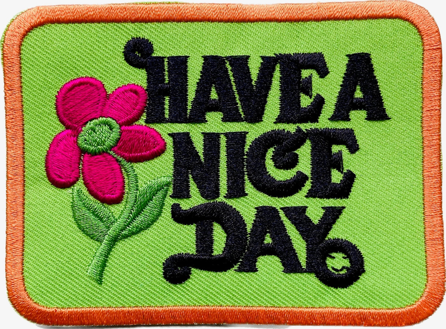 Have A Nice Day Patch