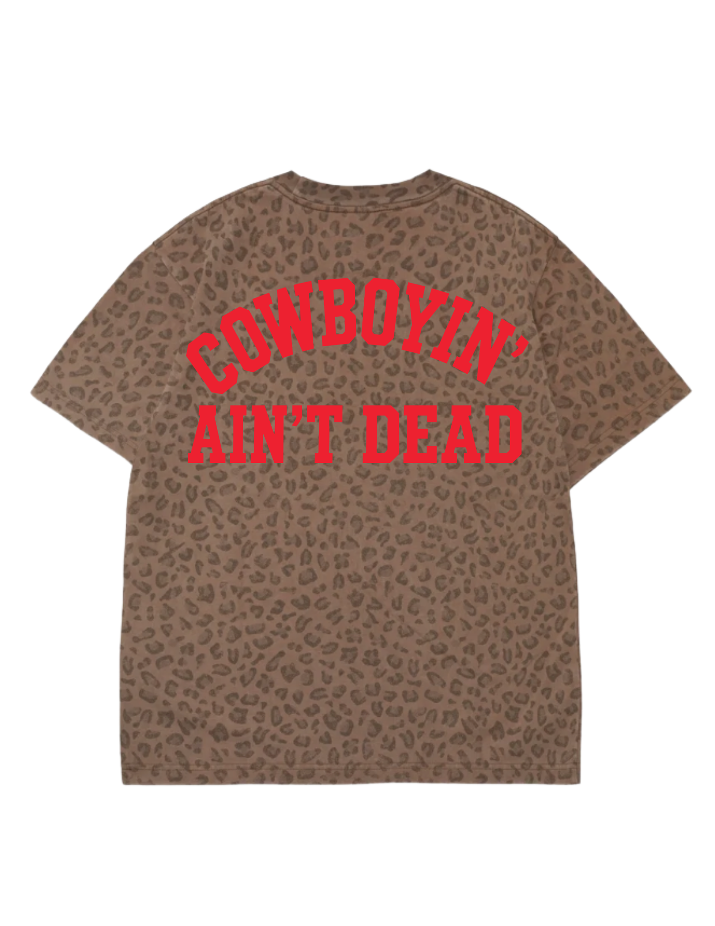 COWBOYIN' AIN'T DEAD TEE