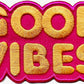 Pink Good Vibes Patch