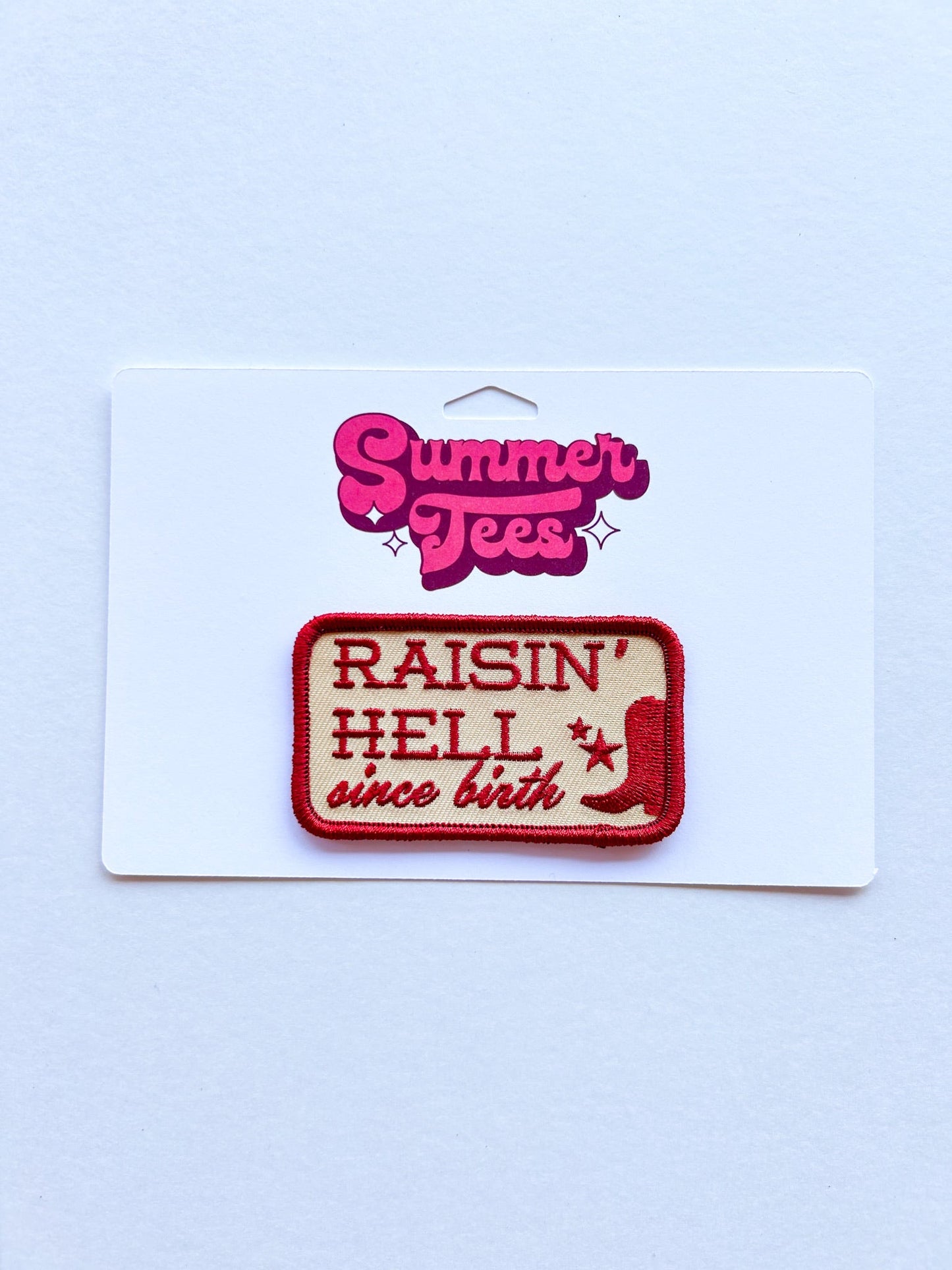 Raisin Hell Since Birth Patch