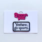 Yeehaw, Go Sports Patch