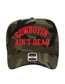 COWBOYIN' AIN'T DEAD TRUCKER HAT