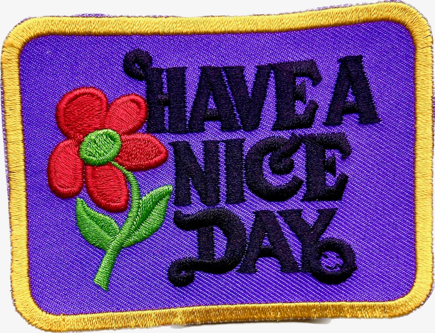 Have A Nice Day Patch