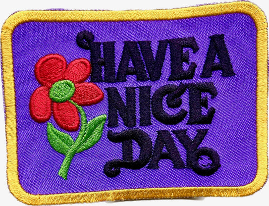 Have A Nice Day Patch