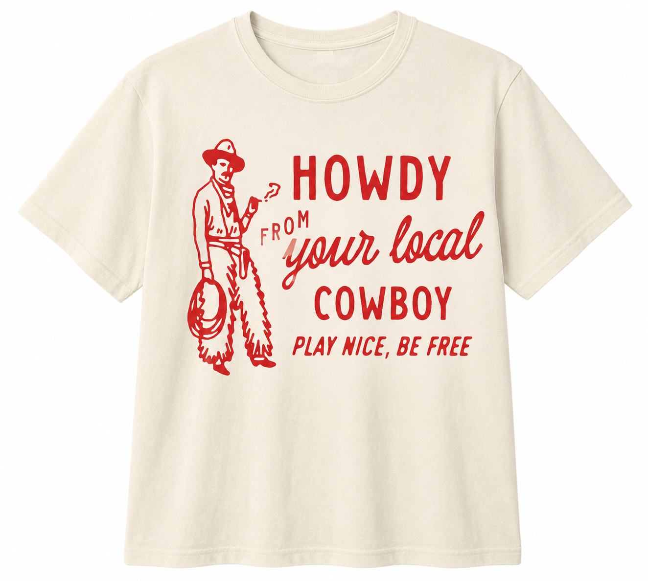 HOWDY FROM YOUR LOCAL COWBOY TEE | TANK | CREWNECK