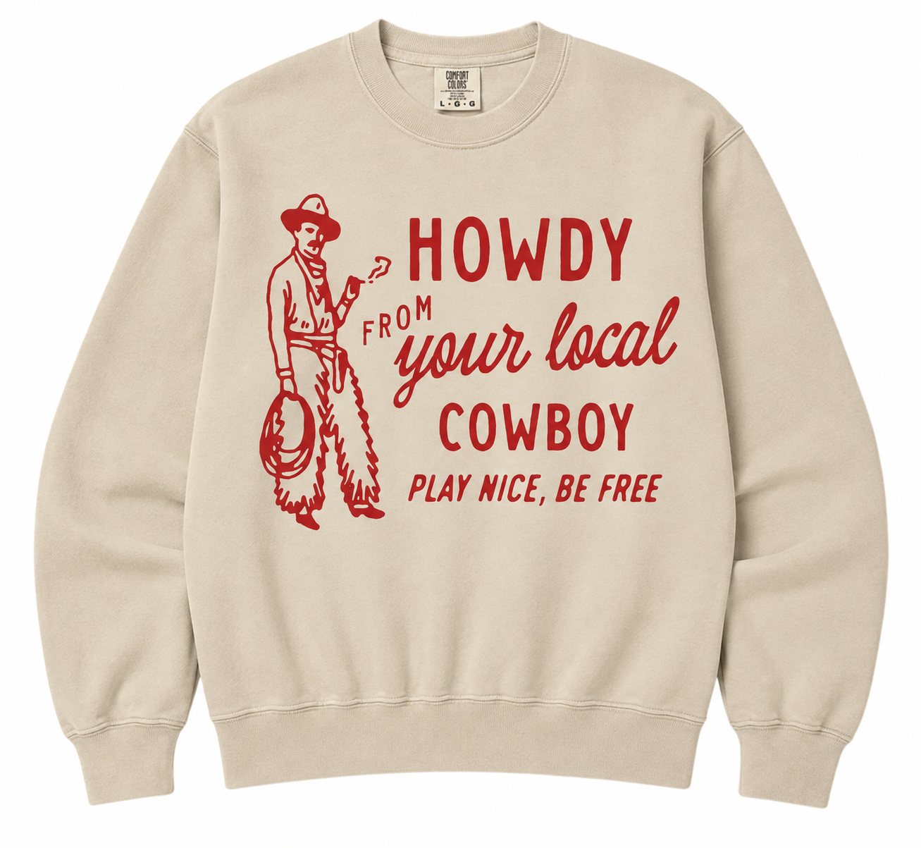 HOWDY FROM YOUR LOCAL COWBOY TEE | TANK | CREWNECK