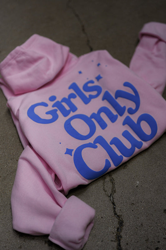 GIRLS ONLY CLUB HOODIE