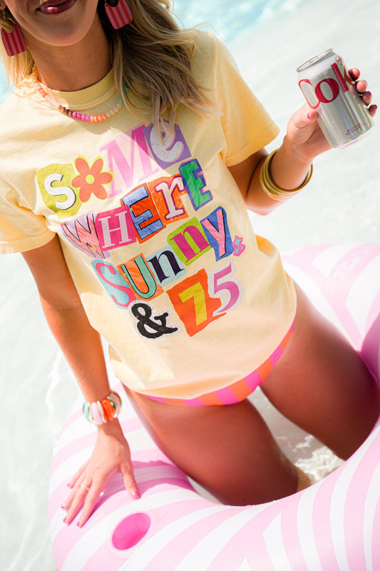 SOMEWHERE SUNNY & 75 TEE