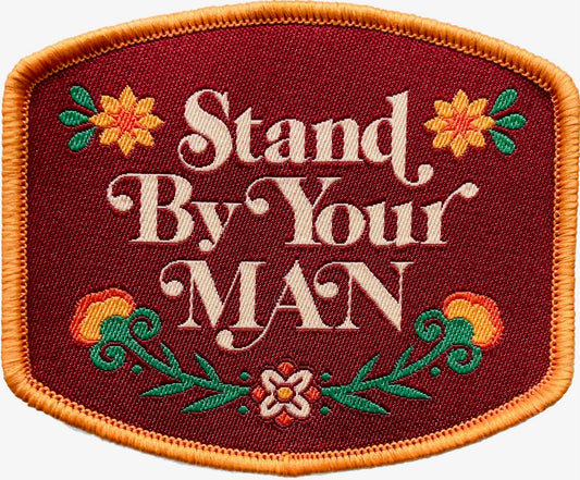 Stand By Your Man Patch