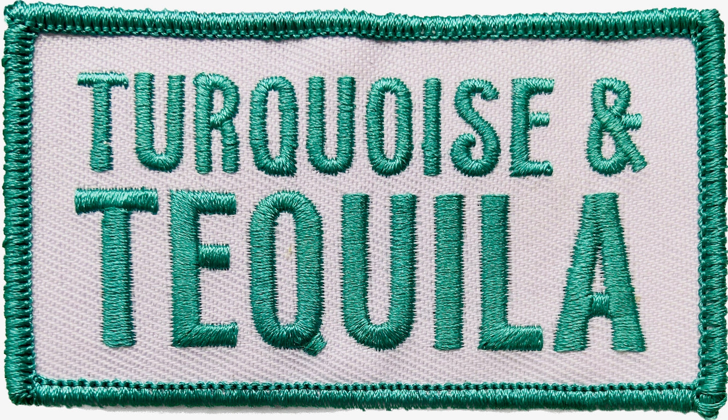 Turquoise and Tequila Patch